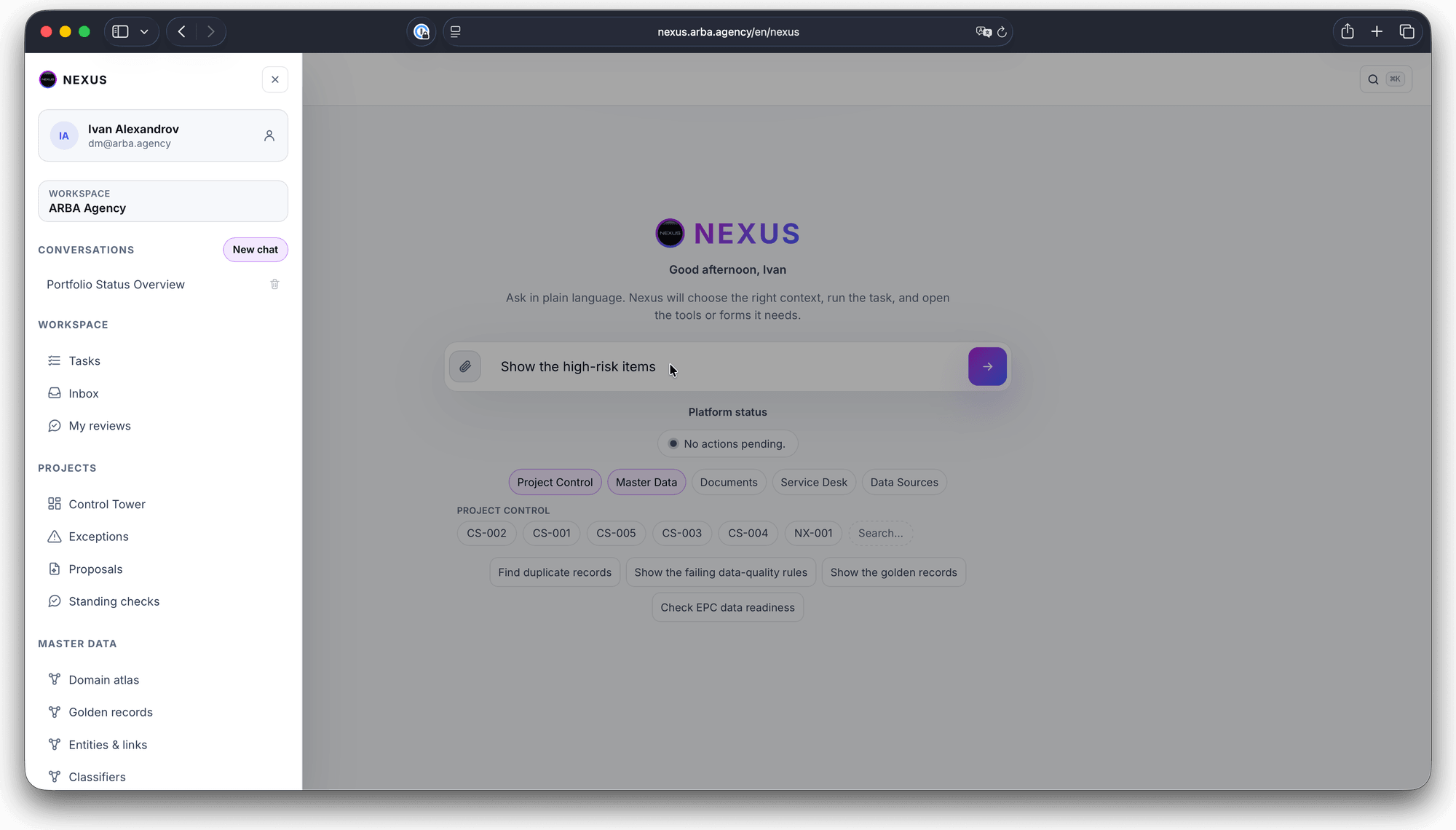 The first screen of the Nexus conversational console: the input field, the platform areas and the person’s workspace